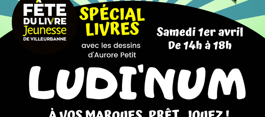 Visuel Ludi'Num avec logo de la fête du livre jeunesse de Villeurbanne