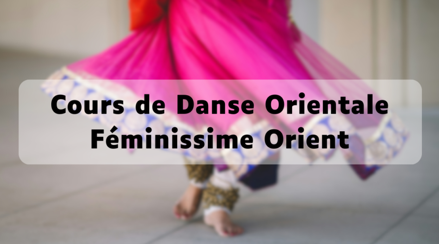 Cours de danse orientale à Villeurbanne organisée par Féminissime Orient