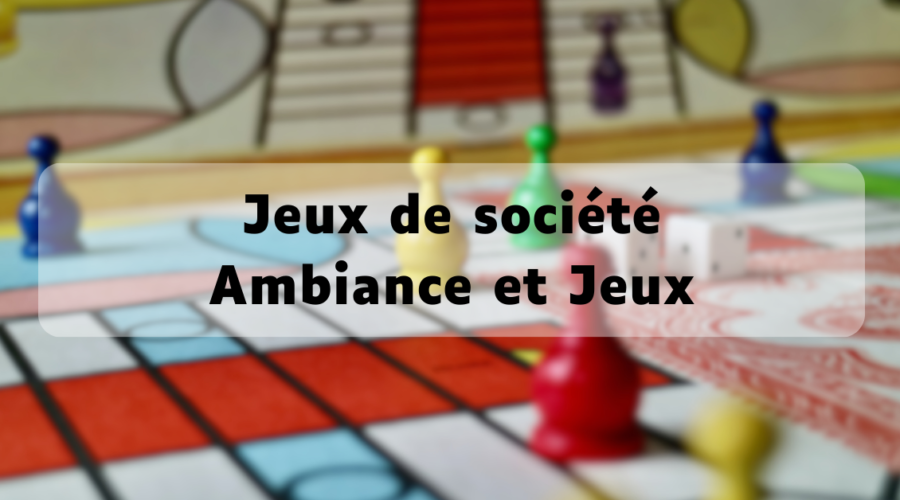 Des sessions de jeux de société à Villeurbanne organisées par l'association Ambiances et Jeux