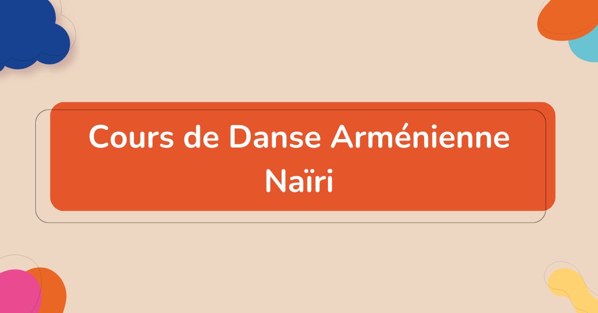 Danse Arménienne – Naïri